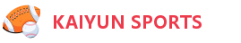 kaiyun开云
